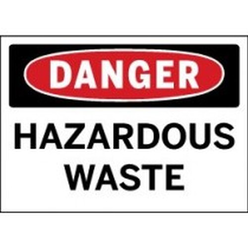 OSHA Danger Safety Sign Hazardous Waste 7"x10" Adhesive Vinyl